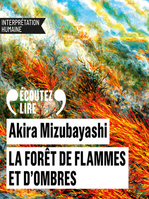 cover image of La forêt de flammes et d'ombres